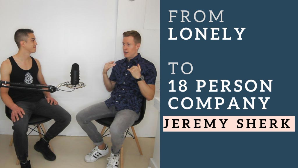 From Lonely to Team of 18 - Jeremy Sherk, CEO of Nested Naturals