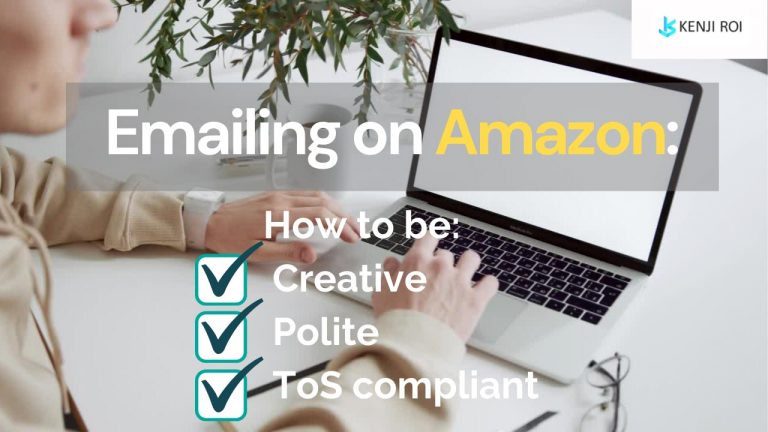 Emailing on Amazon - How to be Creative, Polite and ToS compliant