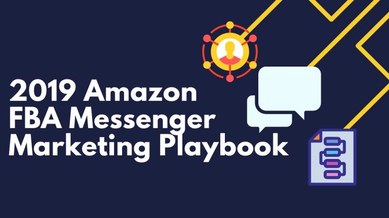 2019 Amazon FBA Messenger Marketing Playbook