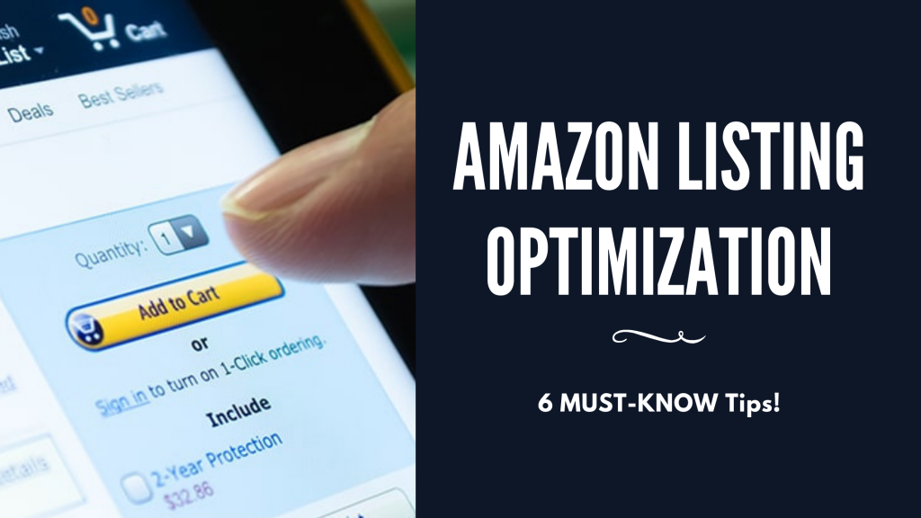 AMAZON LISTING OPTIMIZATION